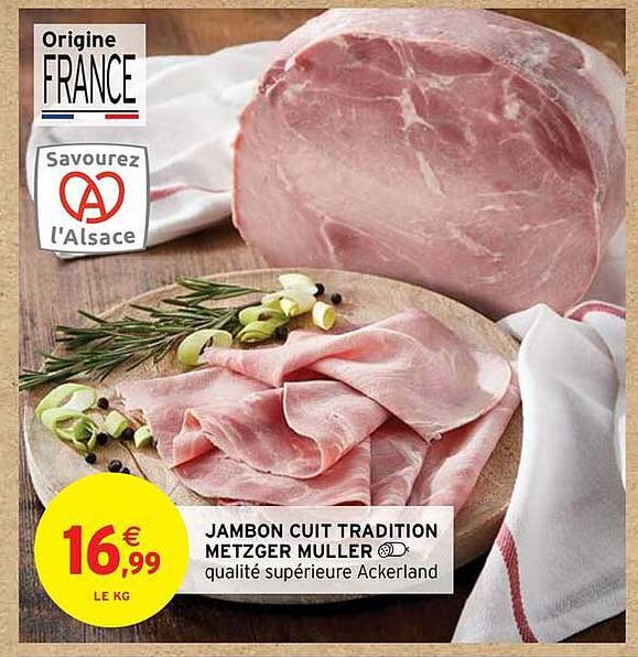 JAMBON CUIT TRADITION METZGER MULLER