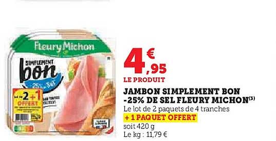 JAMBON SIMPLEMENT BON -25% DE SEL FLEURY MICHON