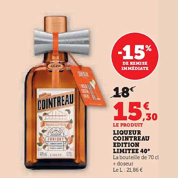 LIQUEUR COINTREAU EDITION LIMITEE 40°