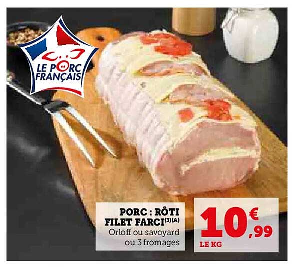 PORC : RÔTI FILET FARCİ