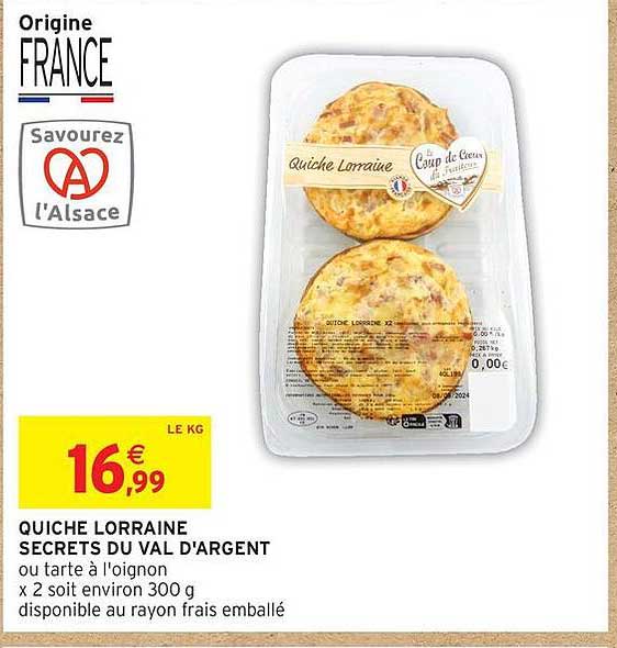 QUICHE LORRAINE SECRETS DU VAL D'ARGENT