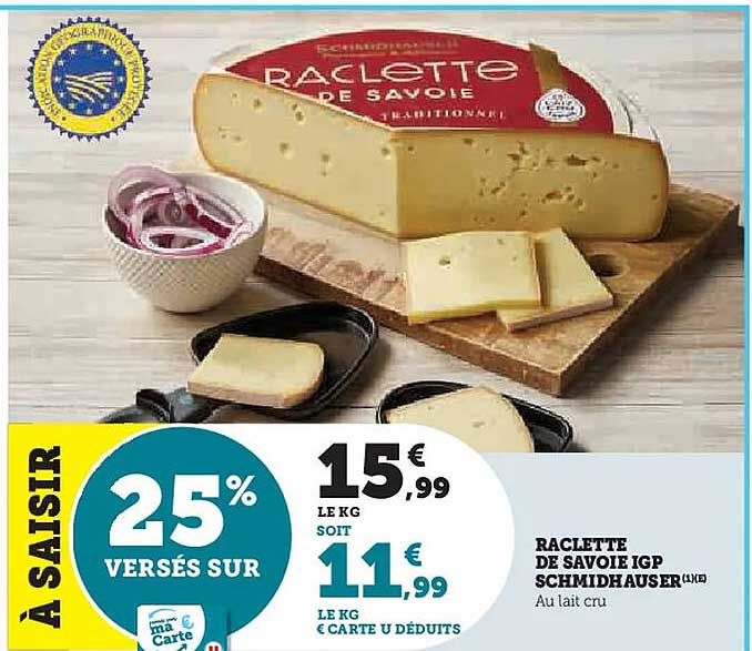 RACLETTE DE SAVOIE IGP SCHMIDHAUSER