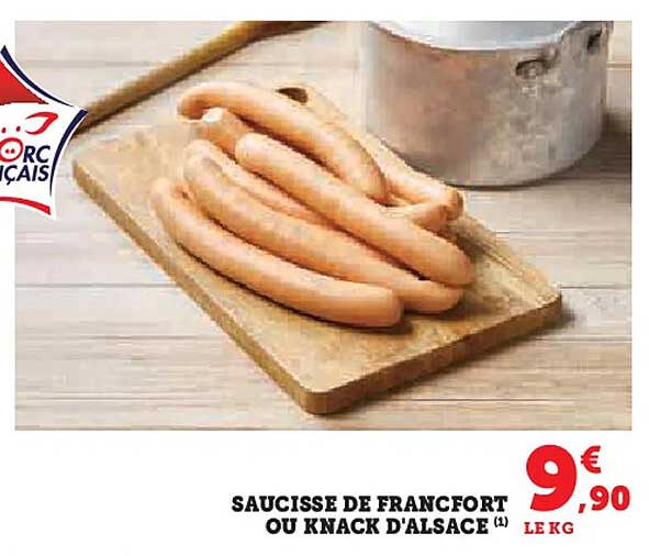 SAUCISSE DE FRANCFORT OU KNACK D'ALSACE