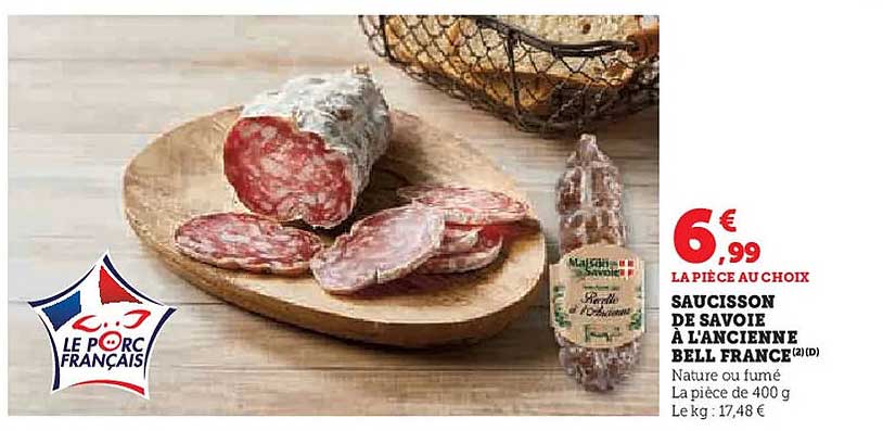 SAUCISSON DE SAVOIE À L'ANCIENNE BELL FRANCE