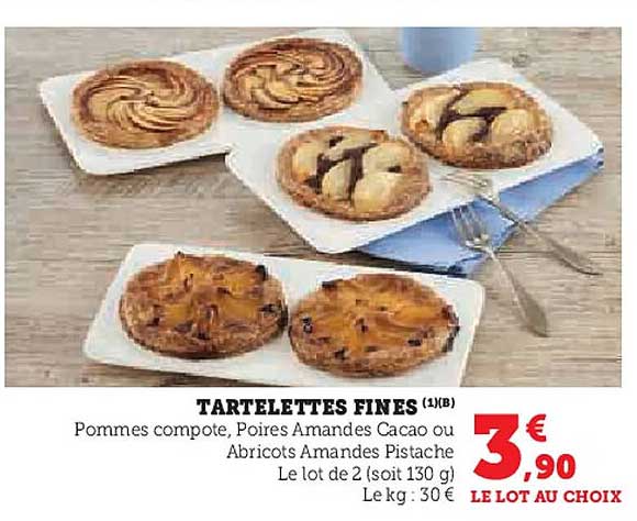 TARTELETTES FINES