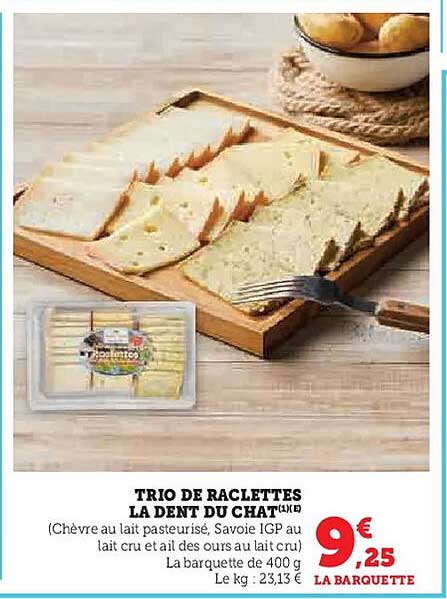 TRIO DE RACLETTE LA DENT DU CHAT™