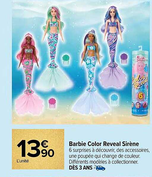 Barbie Color Reveal Sirene offre chez Carrefour