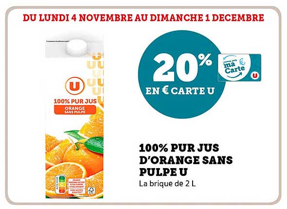 100% PUR JUS D'ORANGE SANS PULPE U