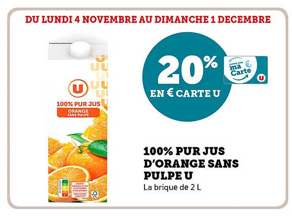 100% PUR JUS D'ORANGE SANS PULPE U