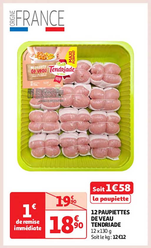 12 PAUPIETTES DE VEAU TENDRIADE