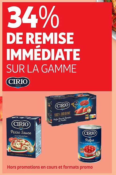 34% DE REMISE IMMÉDIATE SUR LA GAMME CIRIO