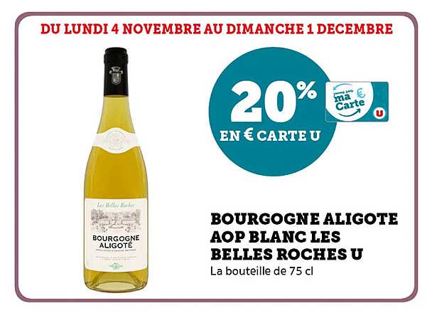 BOURGOGNE ALIGOTE AOP BLANC LES BELLES ROCHES U