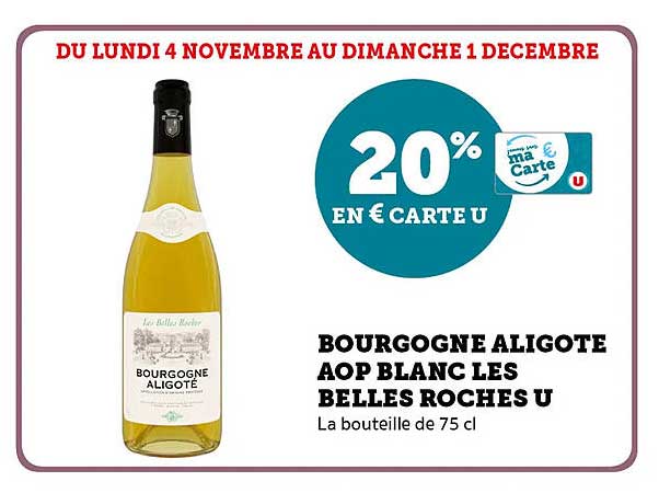 BOURGOGNE ALIGOTE AOP BLANC LES BELLES ROCHES U