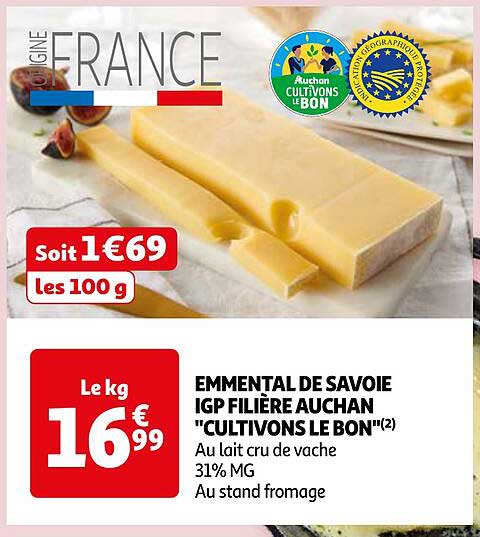 EMMENTAL DE SAVOIE IGP FILIÈRE AUCHAN "CULTIVONS LE BON"