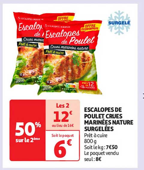 ESCALOPES DE POULET CRUES MARINÉES NATURE SURGELÉES