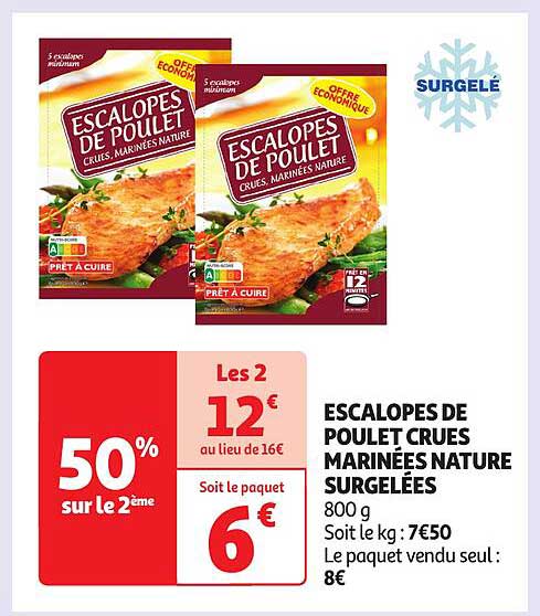 ESCALOPES DE POULET CRUES MARINÉES NATURE SURGELÉES