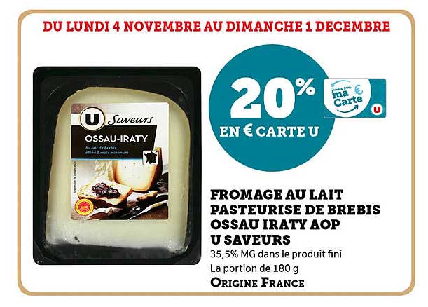 FROMAGE AU LAIT PASTEURISE DE BREBIS OSSAU IRATY AOP U SAVEURS