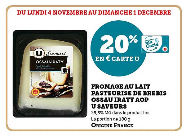 FROMAGE AU LAIT PASTEURISE DE BREBIS OSSAU IRATY AOP U SAVEURS