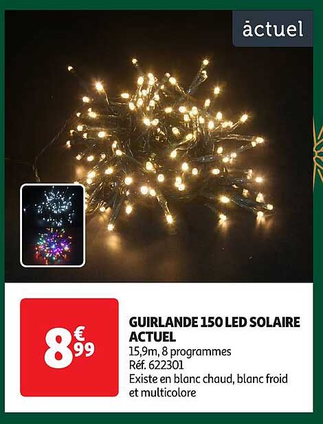 GUIRLANDE 150 LED SOLAIRE ACTUEL