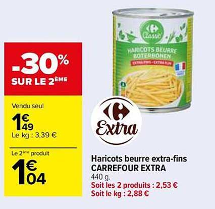 Haricots beurre extra-fins CARREFOUR EXTRA