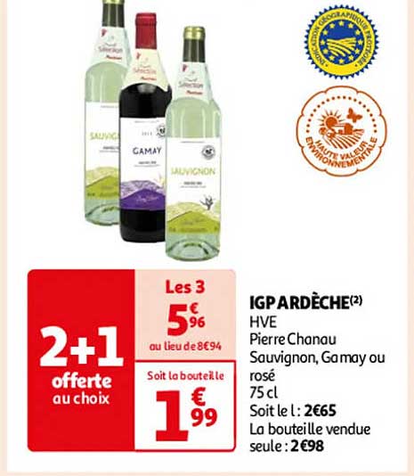 IGP ARDÈCHE HVE Pierre Chanau Sauvignon, Gamay ou rosé