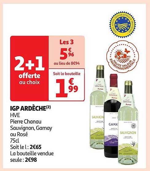 IGP ARDÈCHE™ HVE Pierre Chanau Sauvignon, Gamay ou Rosé