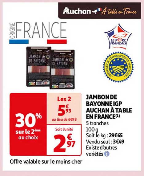 JAMBON DE BAYONNE IGP AUCHAN À TABLE EN FRANCE