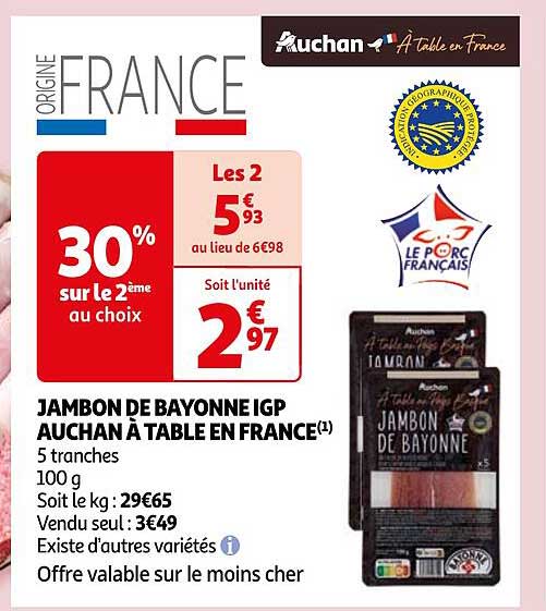 JAMBON DE BAYONNE IGP AUCHAN À TABLE EN FRANCE