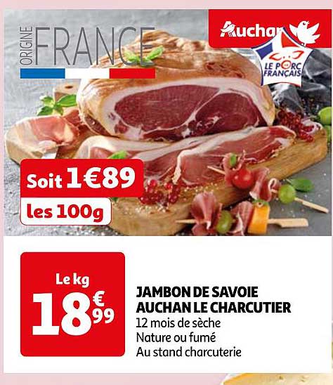 JAMBON DE SAVOIE AUCHAN LE CHARCUTIER