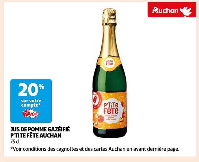 JUS DE POMME GAZÉIFIÉ P'TITE FÊTE AUCHAN