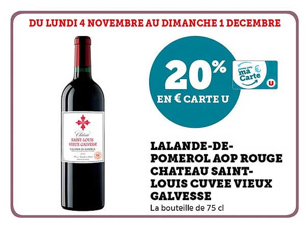 LALANDE-DE-POMEROL AOP ROUGE CHATEAU SAINT-LOUIS CUVEE VIEUX GALVESSE