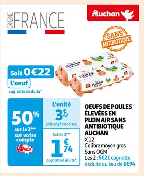 OUEFS DE POULES ÉLEVÉS EN PLEIN AIR SANS ANTIBIOTIQUE AUCHAN