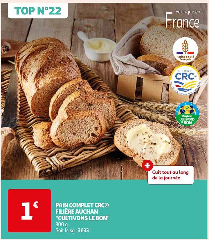 PAIN COMPLET CRC® FILIÈRE AUCHAN "CULTIVONS LE BON"