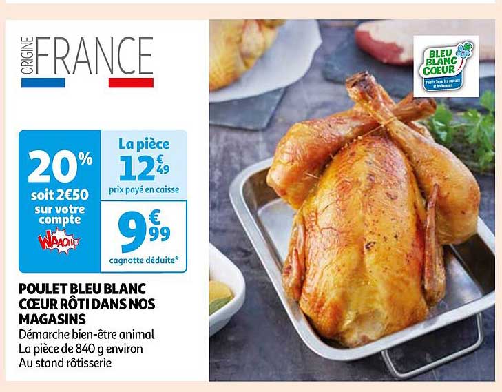 POULET BLEU BLANC CŒUR RÔTI DANS NOS MAGASINS