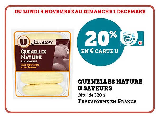 QUENELLES NATURE U SAVEURS