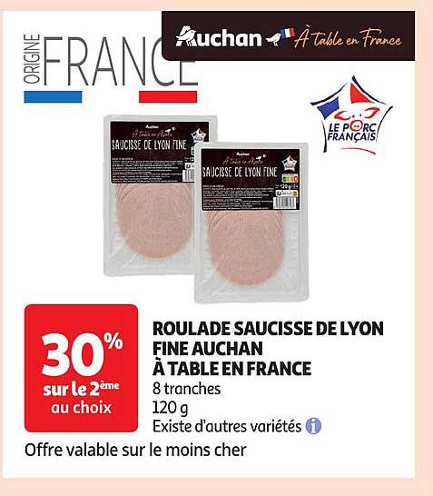 ROULADE SAUCISSE DE LYON FINE AUCHAN