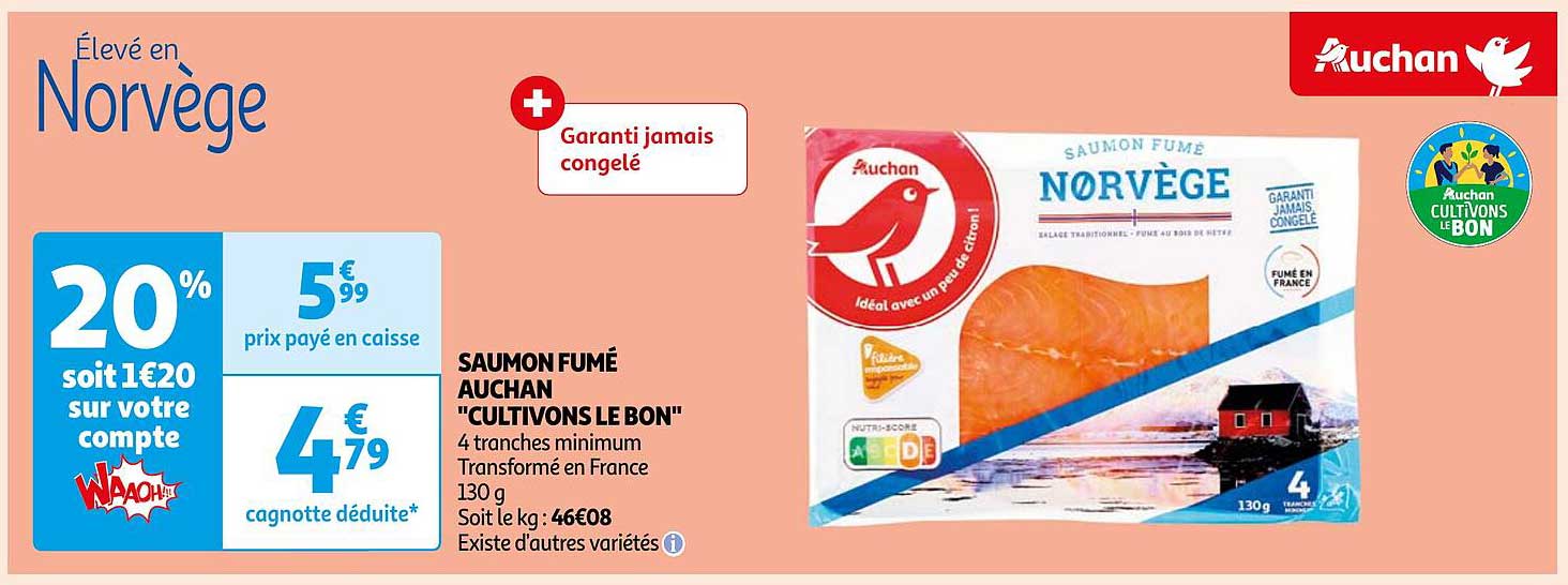 SAUMON FUMÉ AUCHAN "CULTIVONS LE BON"