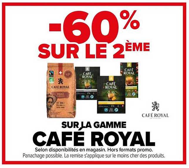 SUR LA GAMME CAFÉ ROYAL