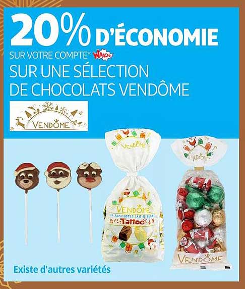 SUR UNE SÉLECTION DE CHOCOLATS VENDÔME