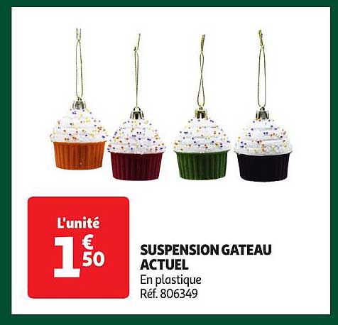 SUSPENSION GATEAU ACTUEL