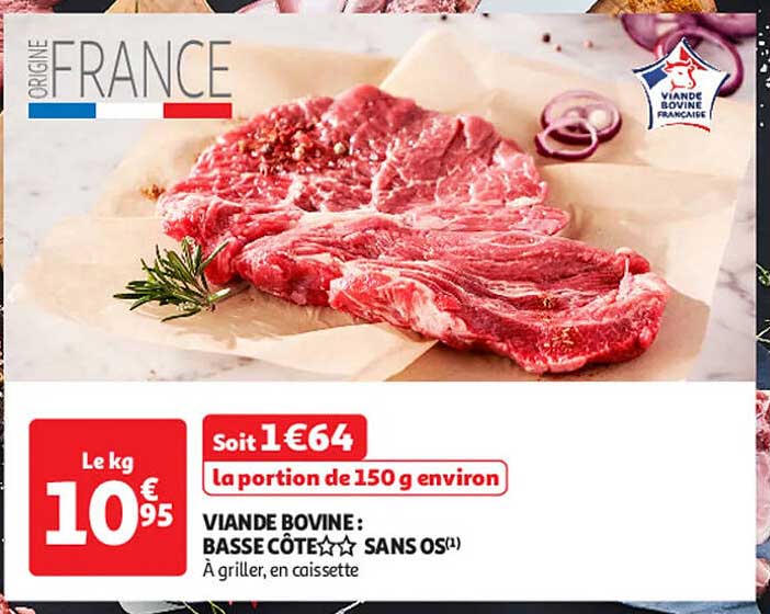 VIANDE BOVINE : BASSE CÔTE☆☆ SANS OS