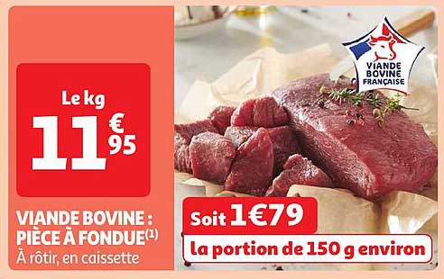 VIANDE BOVINE : PIÈCE À FONDUE