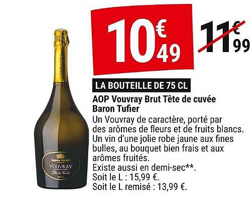 AOP Vouvray Brut Tête de cuvée Baron Tufier