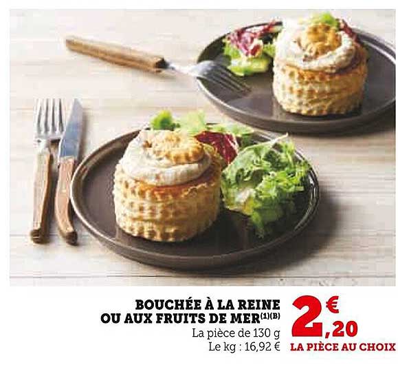 Bouchée à la reine ou aux fruits de mer