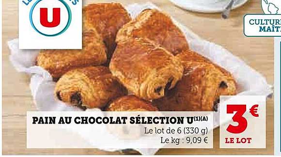 PAIN AU CHOCOLAT SÉLECTION U