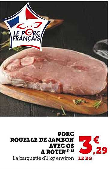 PORC ROUELLE DE JAMBON AVEC OS A ROTIR