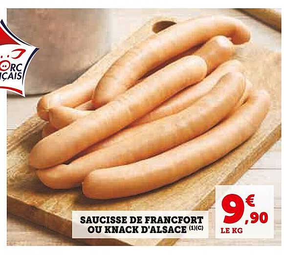 SAUCISSE DE FRANCFORT OU KNACK D'ALSACE