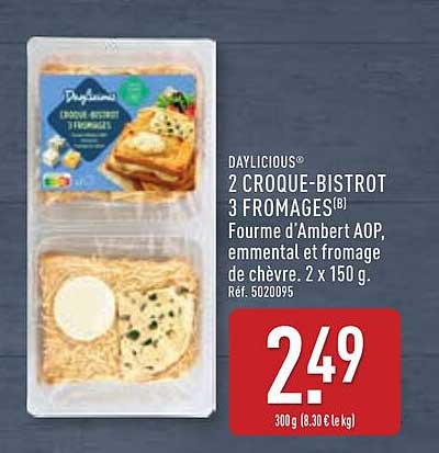 2 CROQUE-BISTROT 3 FROMAGES(B)