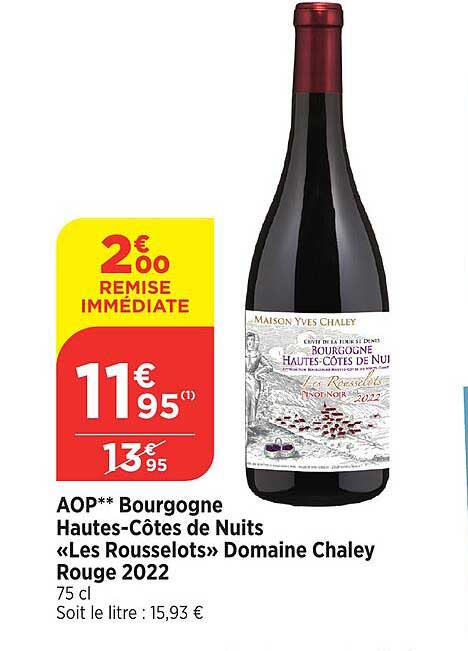 AOP** Bourgogne Hautes-Côtes de Nuits «Les Rousselots» Domaine Chaley Rouge 2022