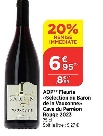 AOP** Fleurie «Sélection du Baron de la Vauxonne» Cave du Perréon Rouge 2023